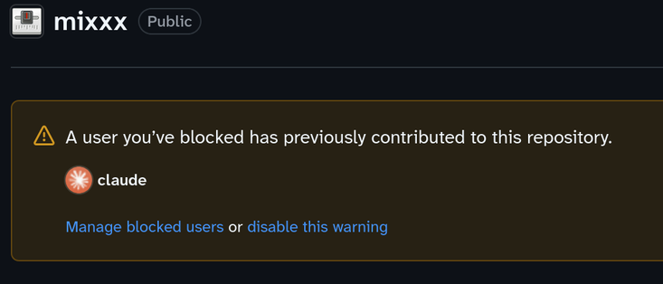Github repository mixxx

⚠️ A user you've blocked has previously contributed to this repository.
claude