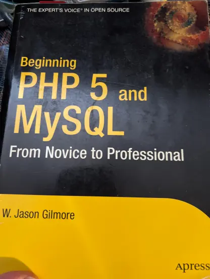 THE EXPERTS VOICE IN OPEN SOURCE

Beginning PHP 5 and MySQL
From Novice to Professional 

W. Jason Gilmore