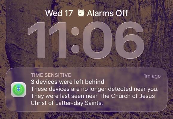 Notification screenshot „These devices are no longer detected near you.
They were last seen near The Church of Jesus
Christ of Latter-day Saints“