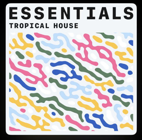 Album cover, says Essentials: Tropical House