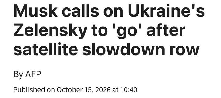 Musk calls on Ukraine's Zelensky to 'go' after satellite slowdown row
By AFP
Published on October 15, 2026 at 10:40