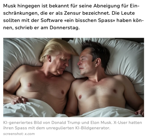 Screenshot Ausschnitt aus dem Watson Artikel. Das Bild zeigt eine KI Version von Trump und Musk zusammen im Bett. Es trägt die Bildunterschrift “KI-generiertes Bild von Donald Trump und Elon Musk. X-User hatten ihren Spass mit dem unregulierten KI-Bildgenerator.”