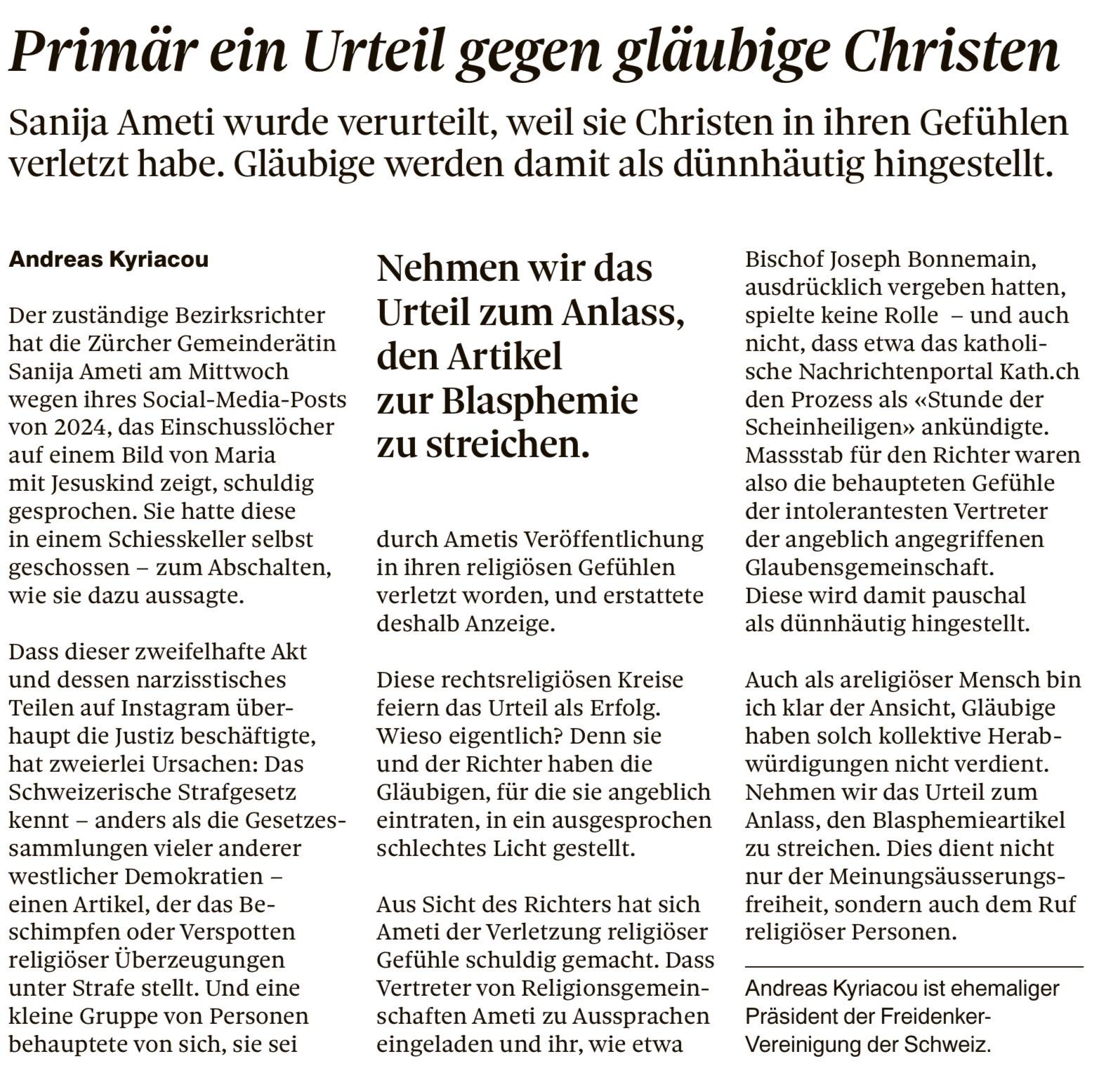 Titel: Primär ein Urteil gegen gläubige Christen.
Lead: Sanija Ameti wurde verurteilt, weil sie Christen in ihren Gefühlen verletzt habe. Gläubige werden damit als dünnhäutig hingestellt.