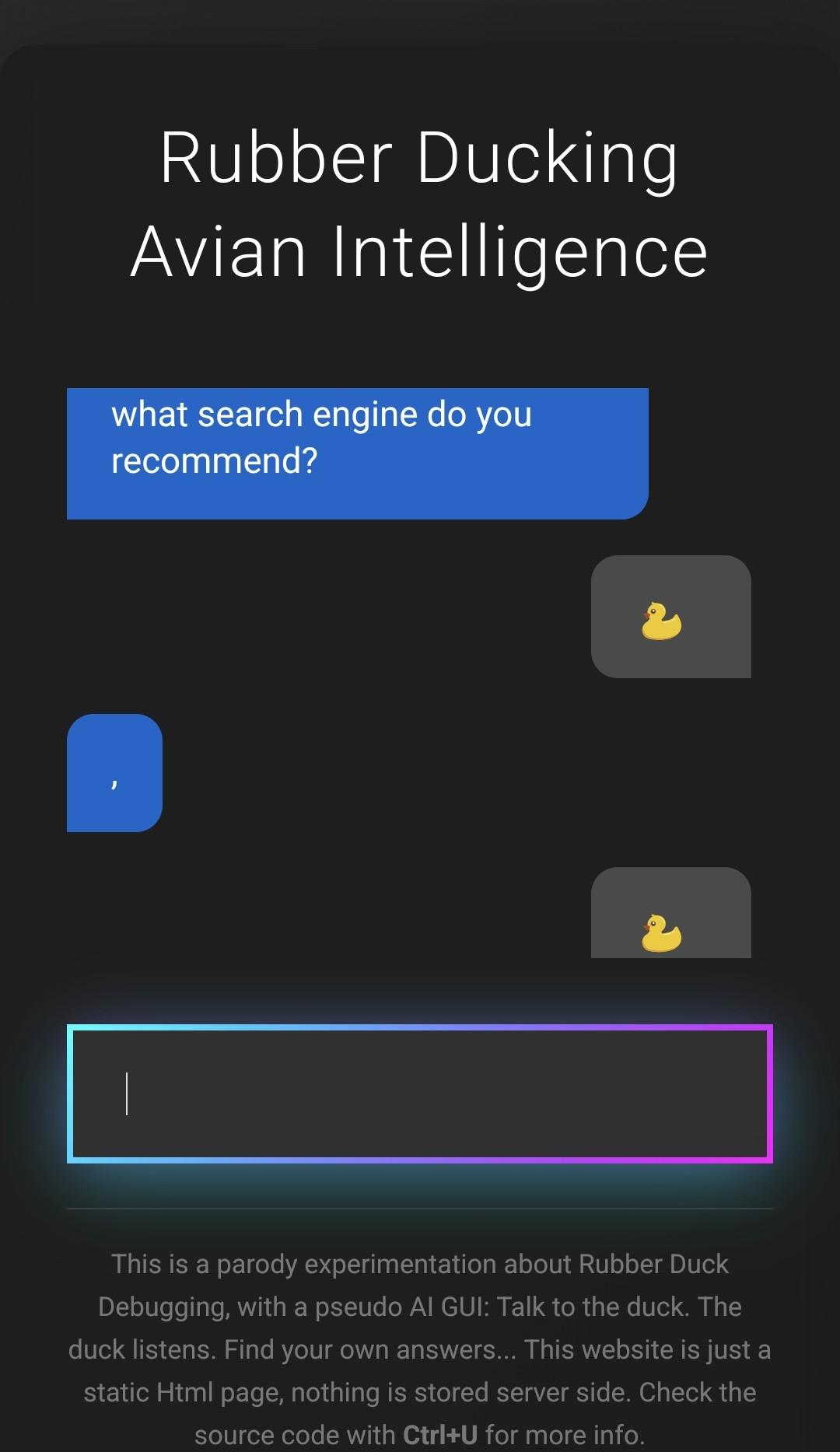 Avian Intelligence screenshot:
> what search engine do you recommend?
> [duck icon]
>, 
> [duck icon]