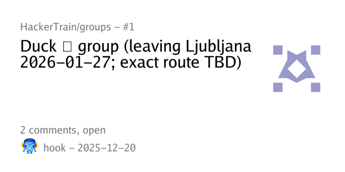 Duck 🦆 group (leaving Ljubljana 2026-01-27; exact route TBD)