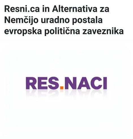 Resni.ca in Alternativa za Nemčijo uradno postala evropska politična zaveznika
RES.NACI