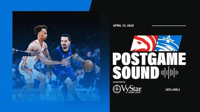 POSTGAME SOUND: HAWKS VS. MAGIC | COACH MOSE, COLE ANTHONY, PAOLO BANCHERO & WENDELL CARTER JR.