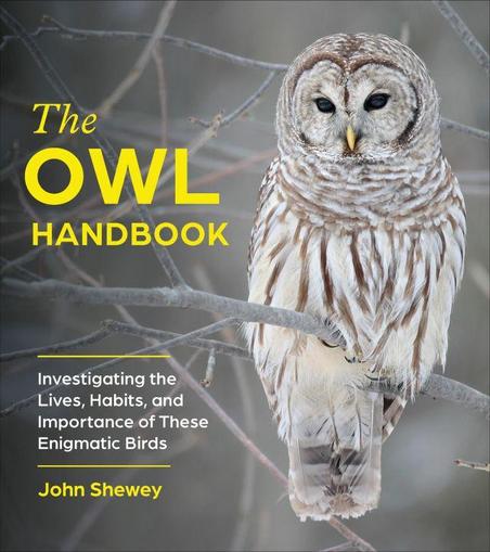 Spot an owl that’s long been watching your every move and darker aspects of its reputation may spring to mind: harbinger of doom, guides through the spirit world, merciless bird of prey. Mythology and superstitions have projected our fear of the unknown onto these mostly night-dwelling creatures. But these wondrous birds are so much more than shadows or silent glides through the night. In The Owl Handbook, lifelong birding enthusiast John Shewey leads us through an exploration of owls’ cultural impact as seen in folklore and mythology, provides in-depth investigations of 19 owls of North America and a survey of 200 owls across the globe, and gives advice on how to respectfully observe and protect these enigmatic birds, brought to life by hundreds of full-color photographs.