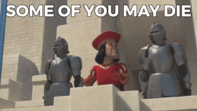 A pompous looking short prince dressed all in red, standing on a balcony between two fully armoured knights, proclaiming that "Some of you may die, but that's a sacrifice I'm willing to make."
