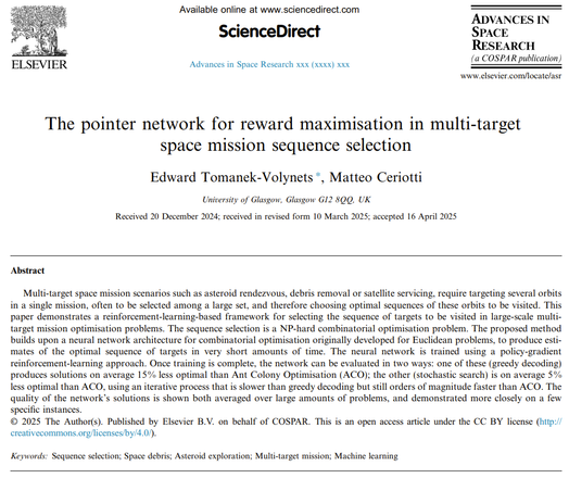 Multi-target space mission scenarios such as asteroid rendezvous, debris removal or satellite servicing, require targeting several orbits
in a single mission, often to be selected among a large set, and therefore choosing optimal sequences of these orbits to be visited. This
paper demonstrates a reinforcement-learning-based framework for selecting the sequence of targets to be visited in large-scale multitarget mission optimisation problems. The sequence selection is a NP-hard combinatorial optimisation problem. The proposed method
builds upon a neural network architecture for combinatorial optimisation originally developed for Euclidean problems, to produce estimates of the optimal sequence of targets in very short amounts of time. The neural network is trained using a policy-gradient
reinforcement-learning approach. Once training is complete, the network can be evaluated in two ways: one of these (greedy decoding)
produces solutions on average 15% less optimal than Ant Colony Optimisation (ACO); the other (stochastic search) is on average 5%
less optimal than ACO, using an iterative process that is slower than greedy decoding but still orders of magnitude faster than ACO. The
quality of the network’s solutions is shown both averaged over large amounts of problems, and demonstrated more closely on a few
specific instances.