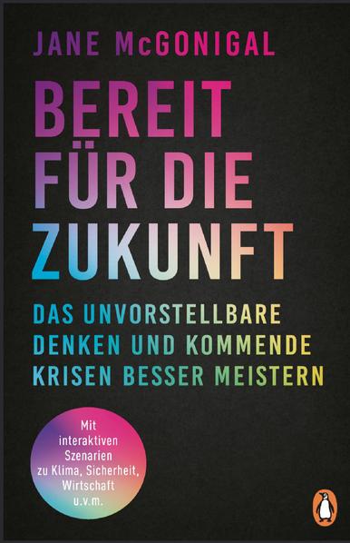 Bereit für die Zukunft. Jane McGonigal