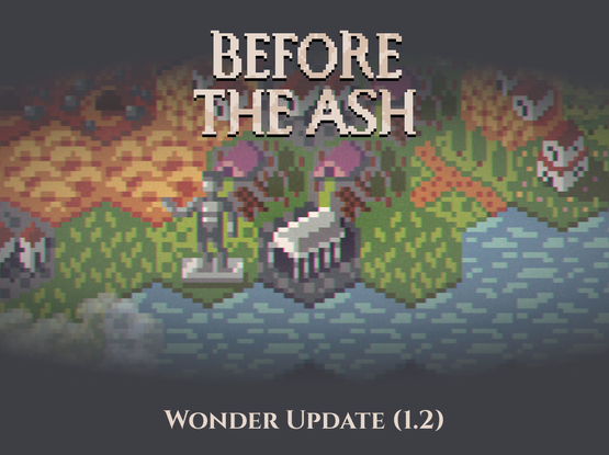 before the ash update 1.2 - wonder update