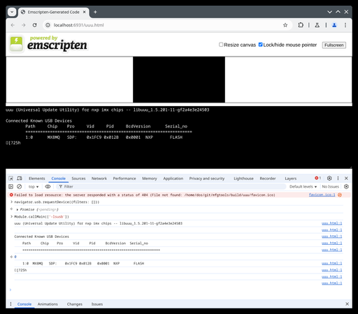 Chromium window displaying an emscripten shell page and devtools console. In the console there's:

> navigator.usb.requestDevice({filters: []})
 Promise (<pending>)
> Module.callMain(['-lsusb'])
  uuu (Universal Update Utility) for nxp imx chips -- libuuu_1.5.201-11-gf2a4e3e24503

  Connected Known USB Devices
    Path   Chip  Pro  Vid  Pid  BcdVersion  Serial_no
  =======================================
  1:0 MX8MQ  SDP:   0x1FC9 0x012B  0x0001  NXP     FLASH


Overall, this presents the Librem 5 (and other things based on i.MX chips) flashing utility running in a browser and detecting a connected phone over WebUSB.