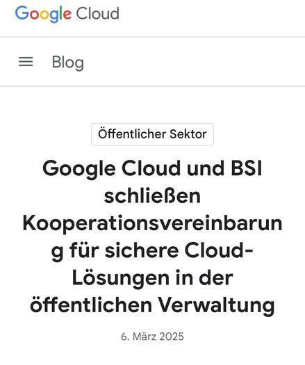 Öffentlicher Sektor
Google Cloud und BSI schließen Kooperationsvereinbarung für sichere Cloud-Lösungen in der öffentlichen Verwaltung
6. März 2025