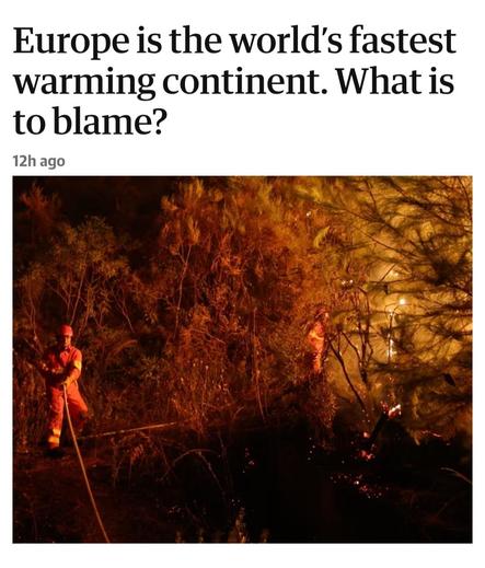 Screenshot showing the title of an article that reads, "Europe is the world's fastest growing continent. What is to blame?" With a picture of firefighters tackling a forest fire below. 