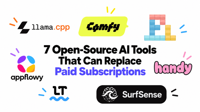 Image for: 7 Open-Source AI Tools That Can Replace Paid Subscriptions