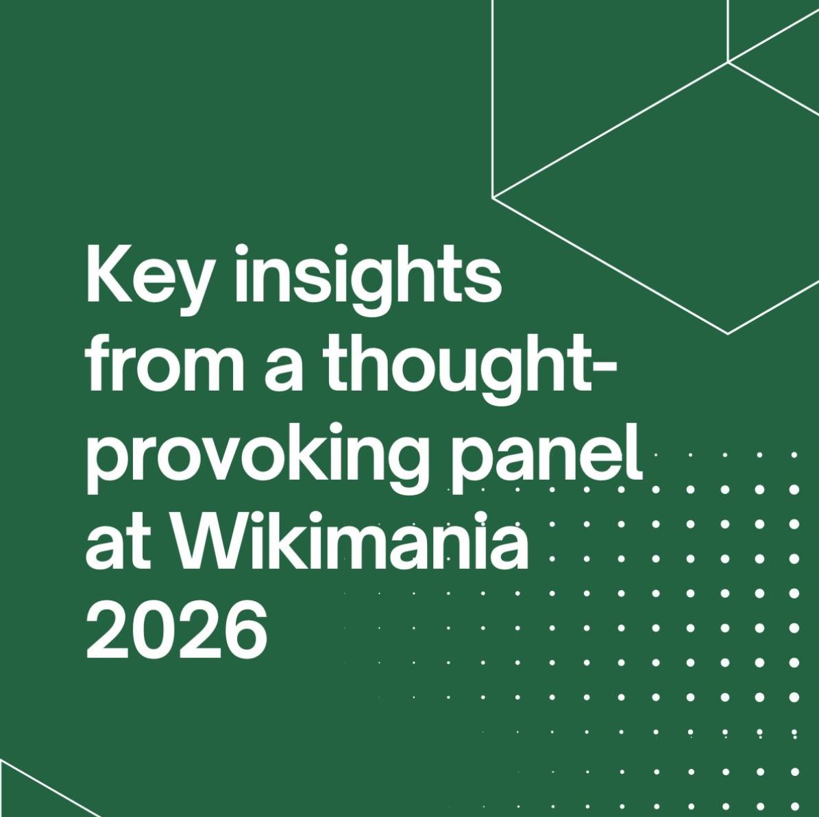Key insights from a thought-provoking panel at Wikimania 2026