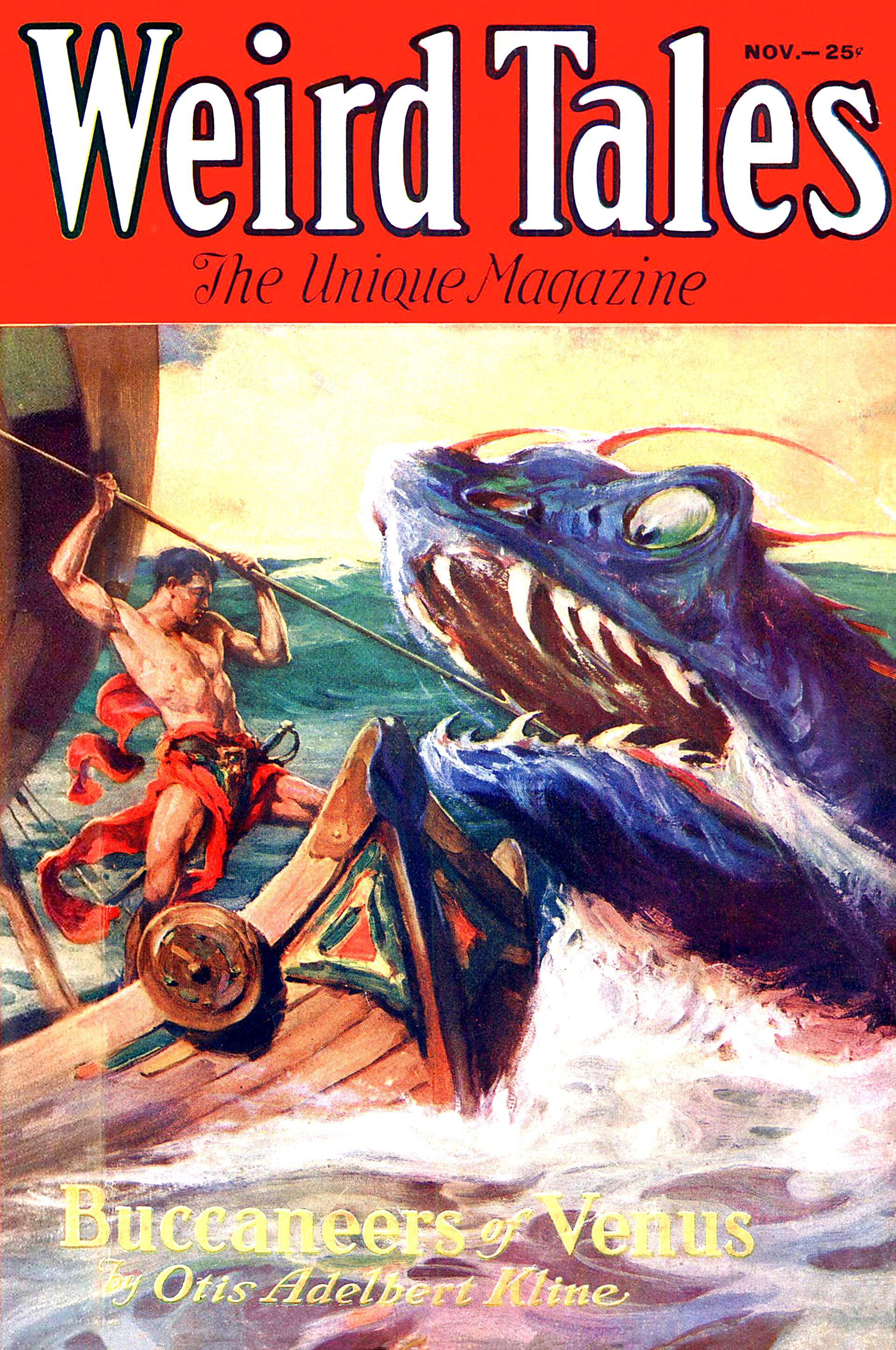 A Tarzan-like figure in red loincloth is striking at a snake-like blue monster from a small wooden sailing boat. The monster has back-pointing fangs and horns on its head and is rising up out of the sea at him.
Weird Tales magazine cover from 1932.