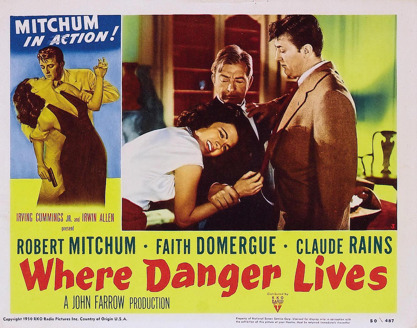 Main image: a man holding a woman's wrist, apparently hurting her by the expression on her face, and another man facing him trying to restrain him. Secondary image: a woman holding a handgun, a man holding her from behind by her upper arms, her face turned back toward him.

Poster for the 1950 movie “Where Danger Lives” starring Robert Mitchum, Faith Domergue, Claude Rains.